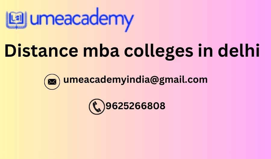 Distance Mba Colleges In Delhi
